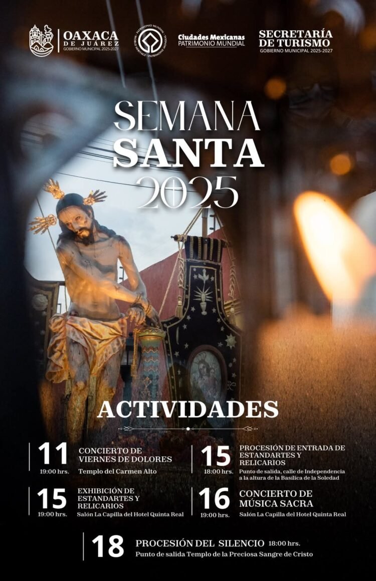 Informa Municipio de Oaxaca de Juárez actividades alusivas a la Semana Santa 2025